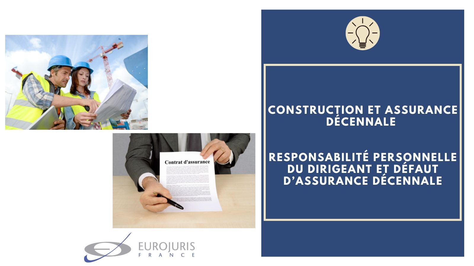 Assurance construction et responsabilité du dirigeant